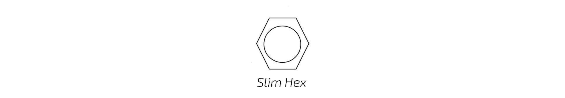 Slim Hex